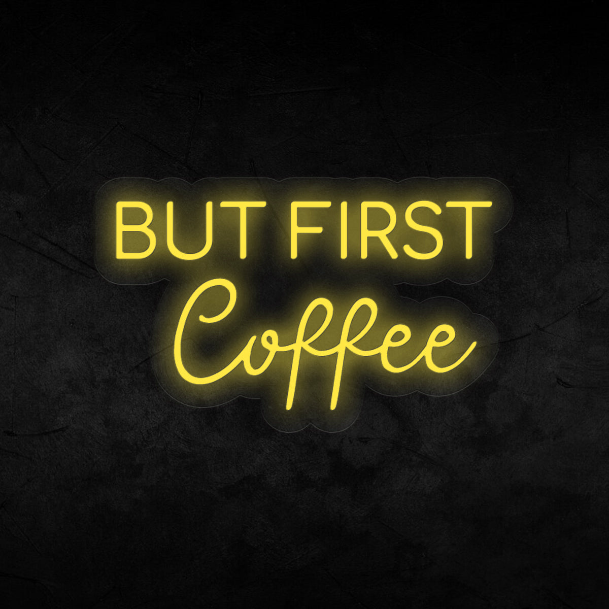 But First Coffee Neon Sign