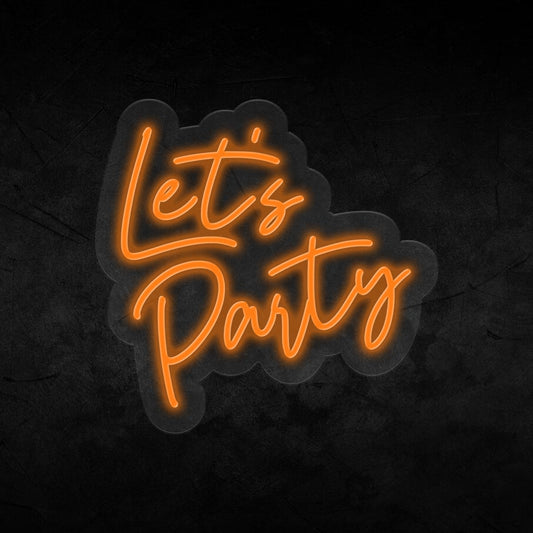 Lets Party Neon Sign