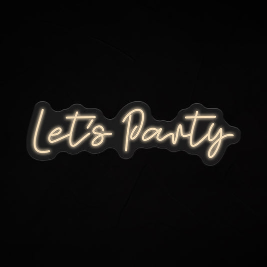 Lets Party Neon Sign