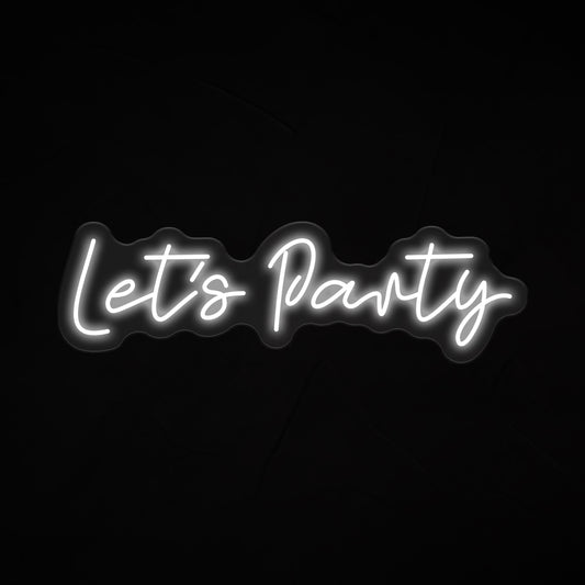 Lets Party Neon Sign