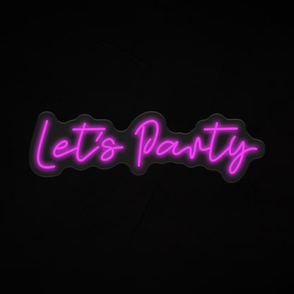 Lets Party Neon Sign