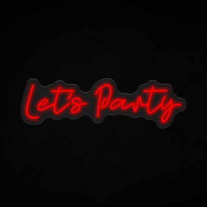 Lets Party Neon Sign