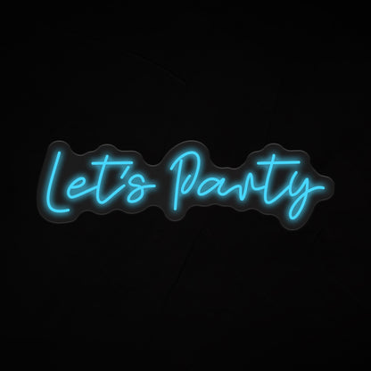Lets Party Neon Sign