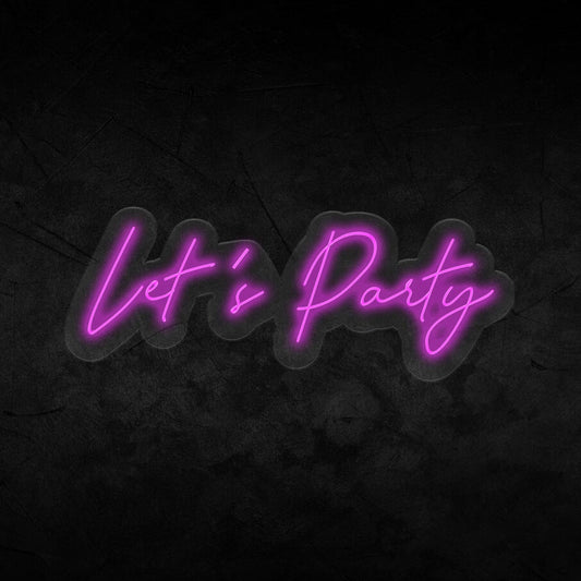 Let's Party Neon Sign
